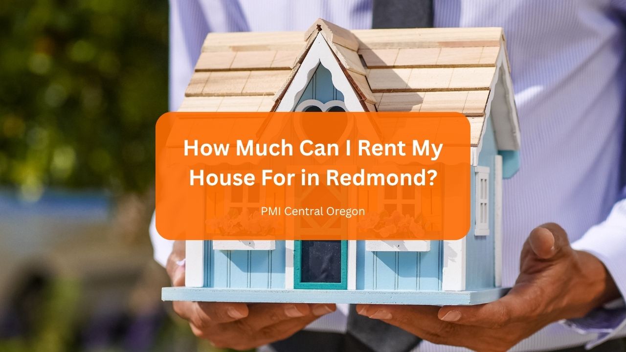 How Much Can I Rent My House For in Redmond?